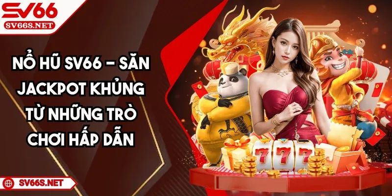 Nổ Hũ SV66