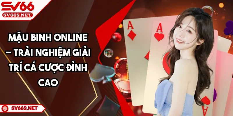 SV66 Mậu binh online