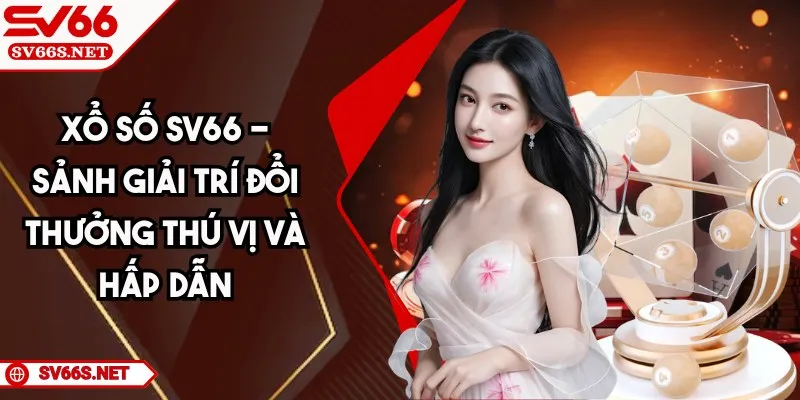Xổ Số SV66