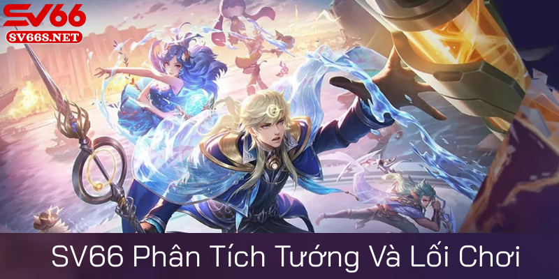 lien-quan-sv66-phan-tich